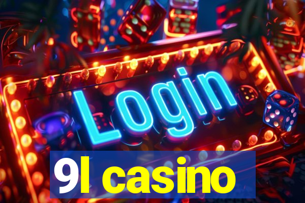 9l casino